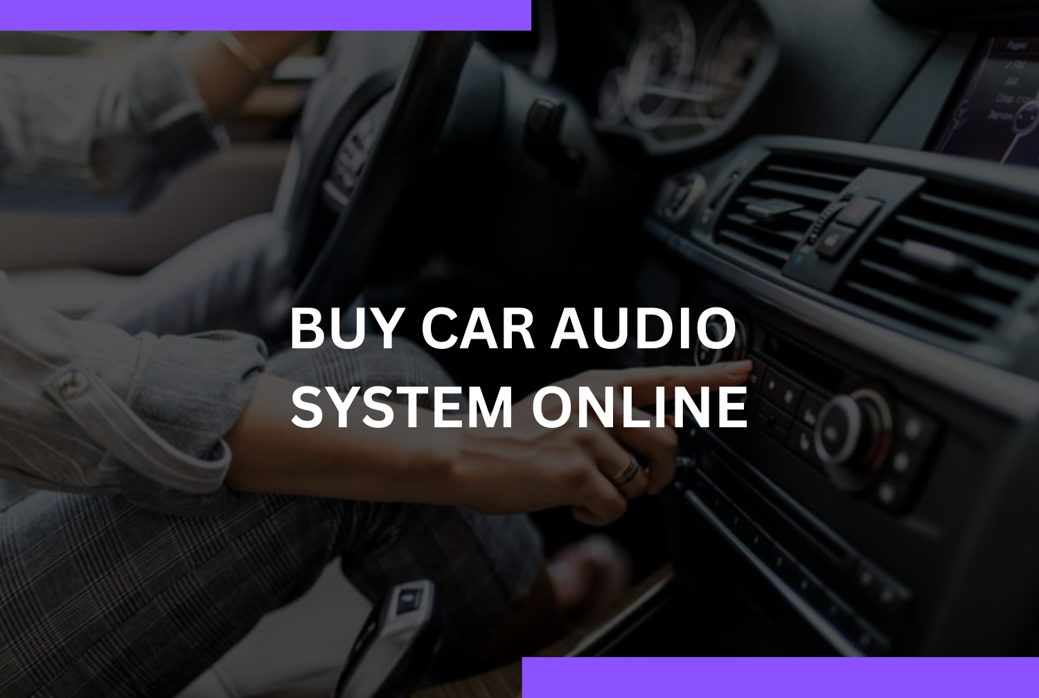 Buy Car Audio System Online - Drive In AudioSound